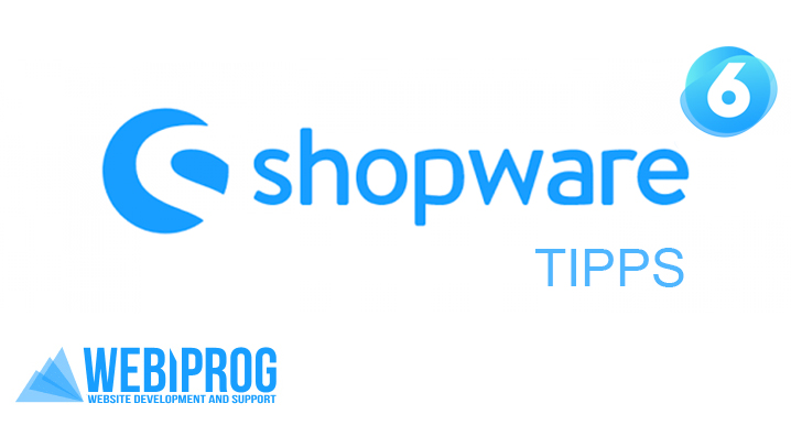 WebiProg gibt Tipps: Shopware für unsere Kunden